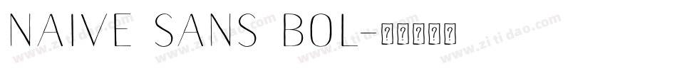 Naive Sans Bol字体转换